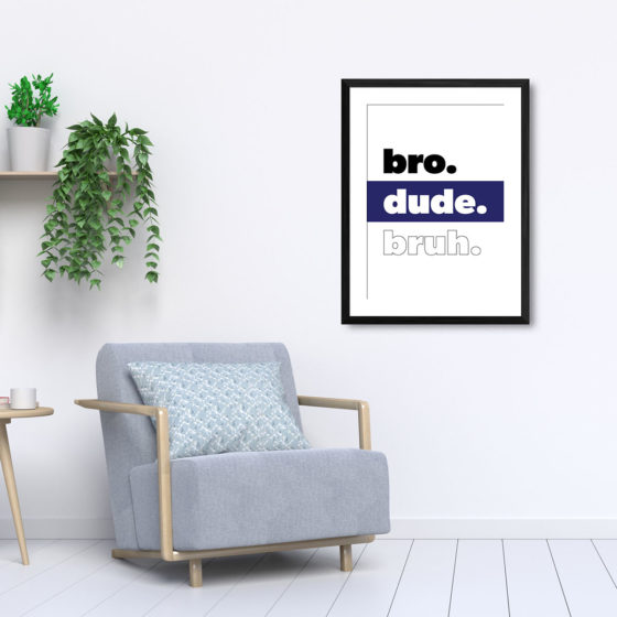 Bro Dude Bruh Print - Image 5